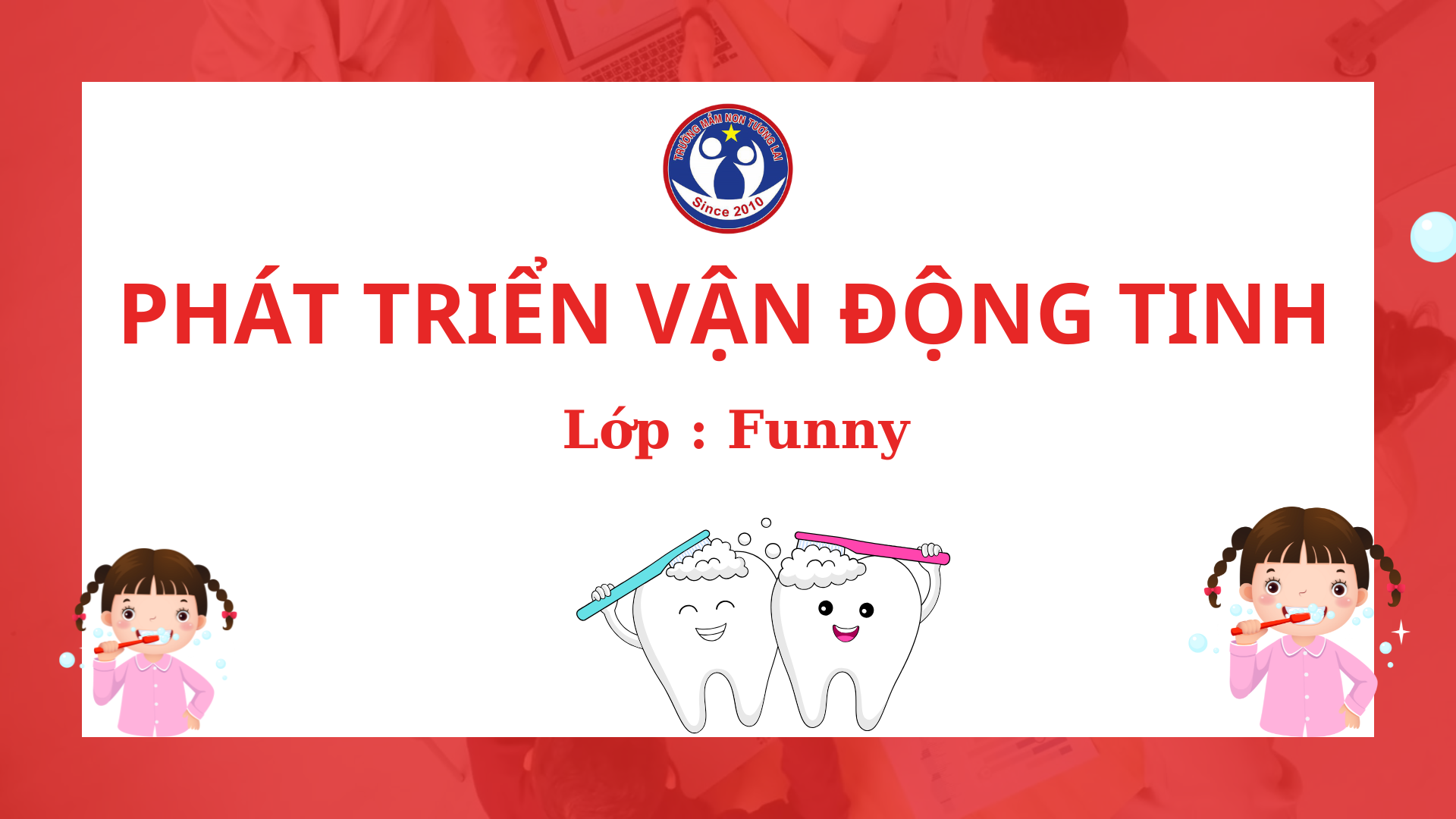PHÁT TRIỂN VẬN ĐỘNG TINH
