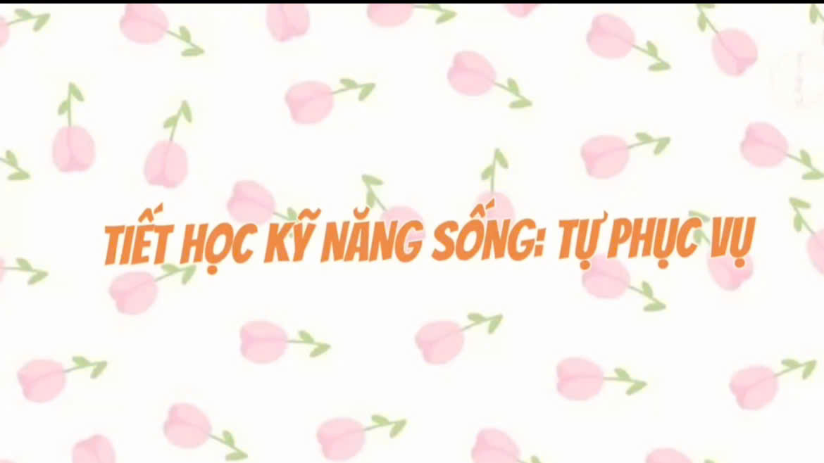 KỸ NĂNG BÉ TỰ LẬP GIỜ ĂN